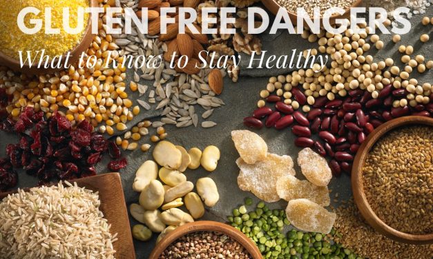 Can a Gluten Free Diet be Dangerous?