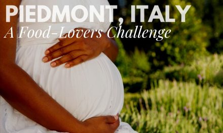 Pregnant in Piedmont: A Food Lover’s Challenge