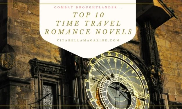 Best Top Ten Time Travel Romance Novels to Combat Droughtlander