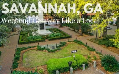 Savannah Trip Ideas: Insider Tips for a Weekend Getaway